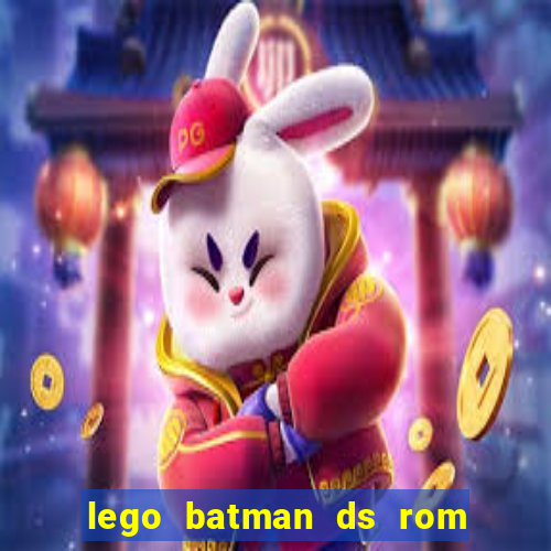 lego batman ds rom pt br